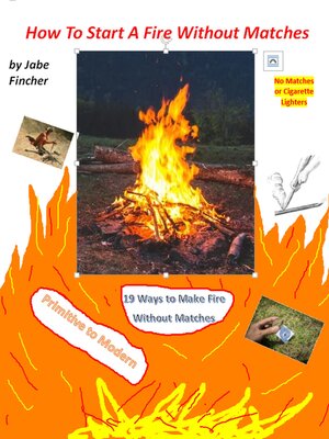 cover image of How to Start a Fire without Matches